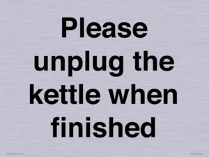 Please unplug the kettle when finished